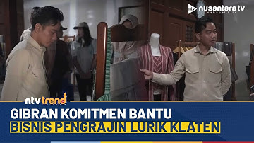 Wapres Gibran Komitmen Bantu Pengrajin Lurik Klaten Kembangkan Bisnisnya | NTV