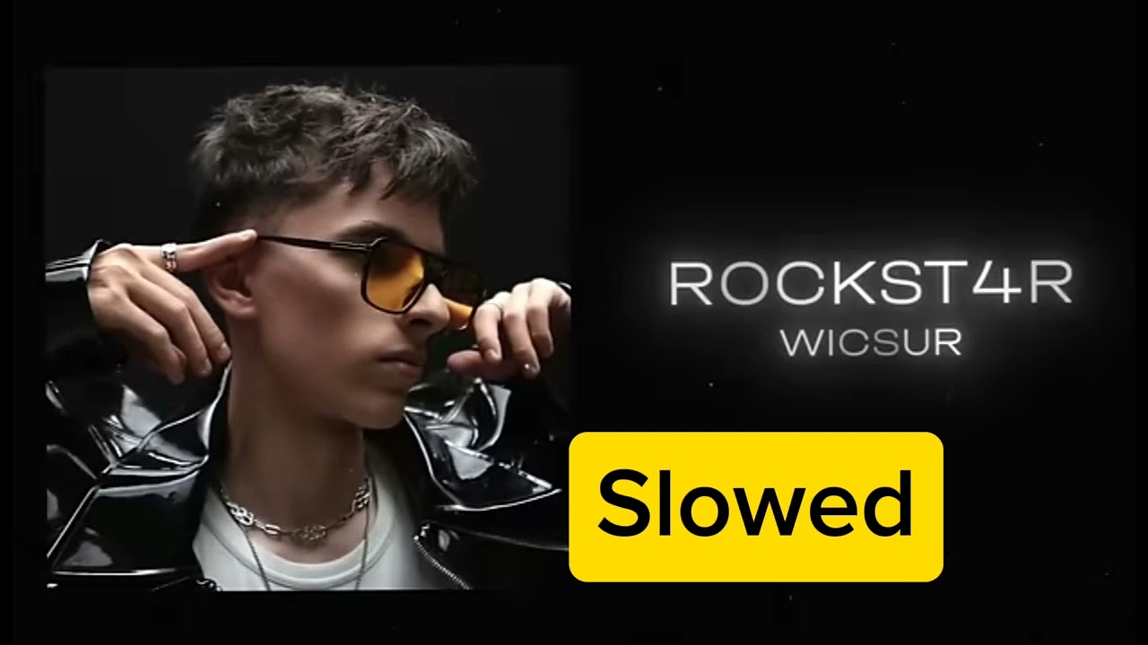 ROCKST4R Slowed