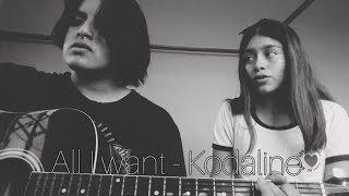 ALL I WANT - GREECE AND LADI (COVER)