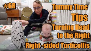 #6R Tummy Time Head Control Tips-Turning Head Right for Right-Sided Torticollis Treatment in Babies