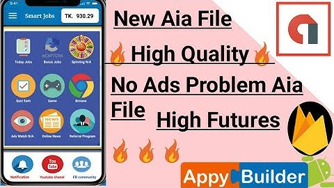 New Aia File....Appybuilder Aia File...Smart Job Pro Aia File...No Ads Problem..Admob No Suspend🔥
