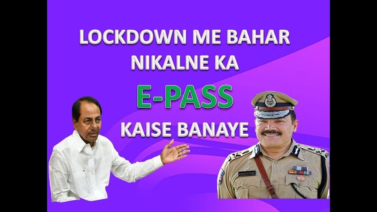 How To Get ePass to Travel in Emergency During Lockdown Hyderabad