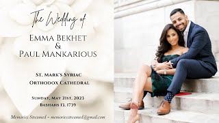 Wedding of Emma Bekhet and Paul Mankarious - 05/21/2023