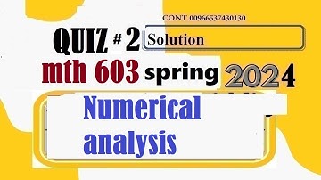 mth 603 quiz 2 solution spring 2024|mth603 quiz 2 solution spring 2024|jacobi method