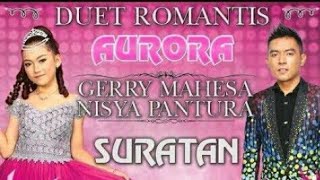 suratan om aurora album gery mahesa feat  nisya pantura cover smule