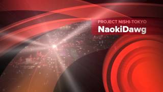PROJECT NISHI-TOKYO(西東京)／汚仏,INKO,NaokiDawg,AYA,ROOZ,DJ生,IPPEN,和み【妄走族 / PROJECT TOKYO REMIX