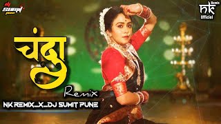 Chandra (Remix) Nk Remix X Dj Sumit Pune | Chandramukhi