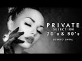 Private Selection 70s & 80s Deep House by Sergio Daval