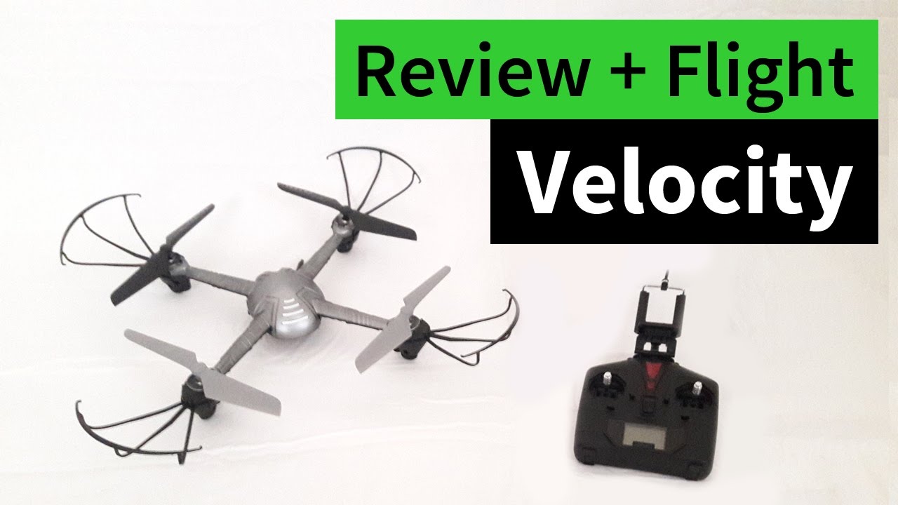 Propel Velocity Hd Streaming Video Drone Review And Flight You