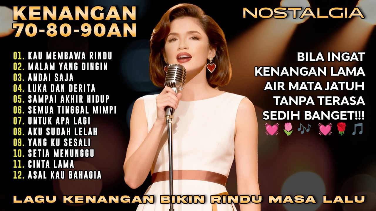 12 Lagu Pop 80an 90an Lagu Lawas Penuh Kenangan | LAGU NOSTALGIA Yang BIKIN RINDU Masa Lalu!