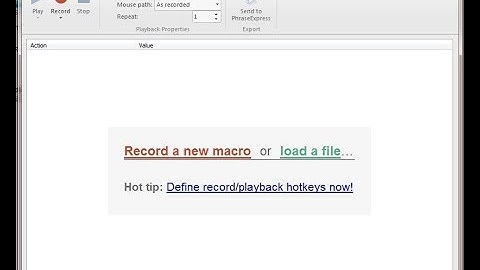 Hướng dẫn tạo và chạy một kịch bản được ghi lại bằng Macro Recorder 1.0.51.0