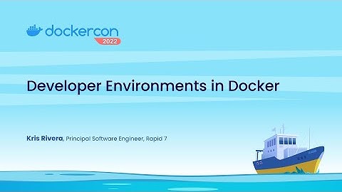Developer Environments in Docker