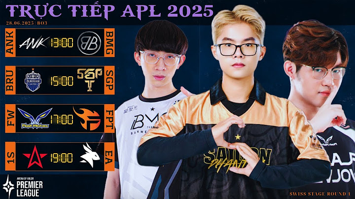 TRỰC TIẾP LIÊN QUÂN TIẾNG VIỆT APL 2025 | ANK vs BMG | BRU vs SGP | FW vs FPT | 1S vs EA