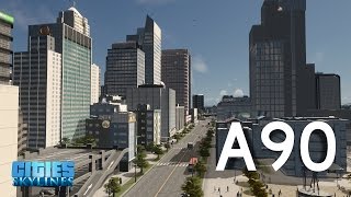 Cities Skylines Drive : Highway A90