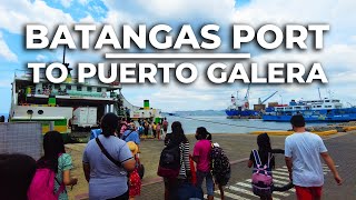 BATANGAS PORT to PUERTO GALERA via RORO Complete Walk Tour | Summer 2022 | PHILIPPINES | 4K