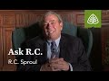 R.C. Sproul: Ask R.C.