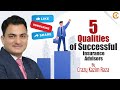 5 qualities of great insurance advisors  by crazy kazim raza  lic  motivation  sales  agents