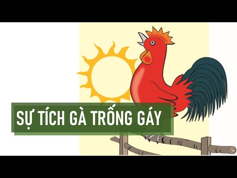 Câu chuyện: Sự tích gà gáy