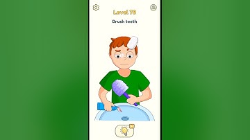 DOP 2: Delete One Part | Answers| Level 78   Brush teeth #dop #dop2 #gameplay #androidgames