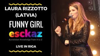 ESCKAZ in Riga: Performance from Laura Rizzotto - Latvia - Funny Girl
