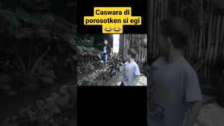 Detik Detik Celana Caswara Di Plorotin Si Egi Julid Ka Batur