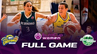 Castors Braine v BBC Grengewald | Full Basketball Game | EuroCup Women 2022