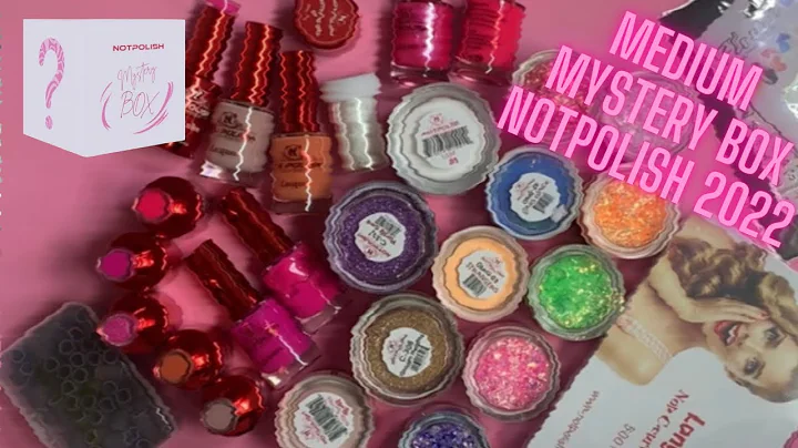 Unboxing NotPolish Medium Mystery Box 2022 | beautyxmaira