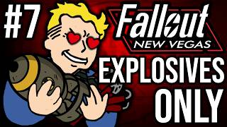 Easily Idolized - Fallout New Vegas: Explosives Only - Episode 7