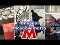 MOSCOW METRO | Top unusual stations | Metro museum, strange decorations and unique ideas