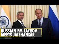 Russian foreign minister Sergey Lavrov meets Indian counterpart Jaishankar| English World News |WION