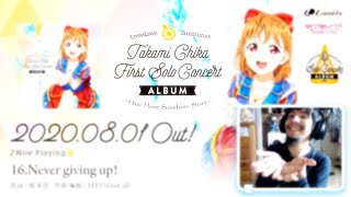 Reaccionando al First Solo Concert Album ～One More Sunshine Story～ de Takami Chika