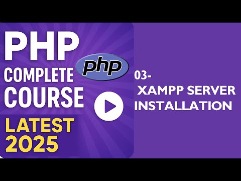 XAMPP Installation & Setup | PHP Development Environment – Lecture 3 (Hindi/Urdu)