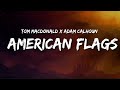 Tom Macdonald ft Adam Calhoun - American Flags (Lyrics)