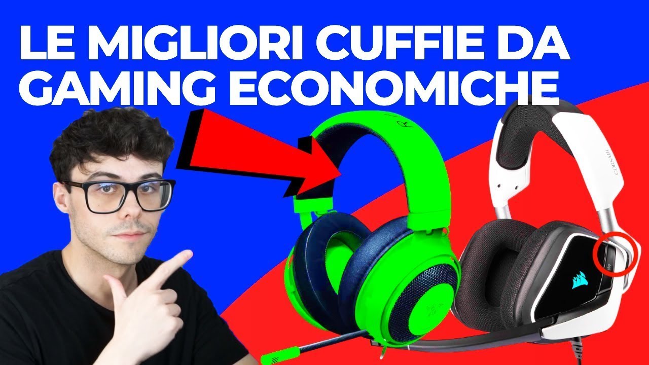 CUFFIE DA GAMING ECONOMICHE LE MIGLIORI DA 30 A 100 EURO Per PC, PS4, PS5  XBOX ONE, SERIES 