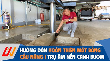 Cách làm mặt bằng cầu nâng 1 trụ âm nền cánh bướm chuẩn đẹp
