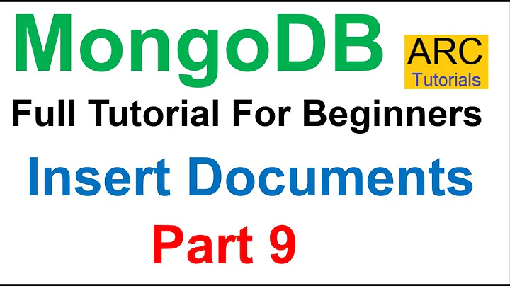 MongoDB Tutorial For Beginners #9: Insert Documents in Collections