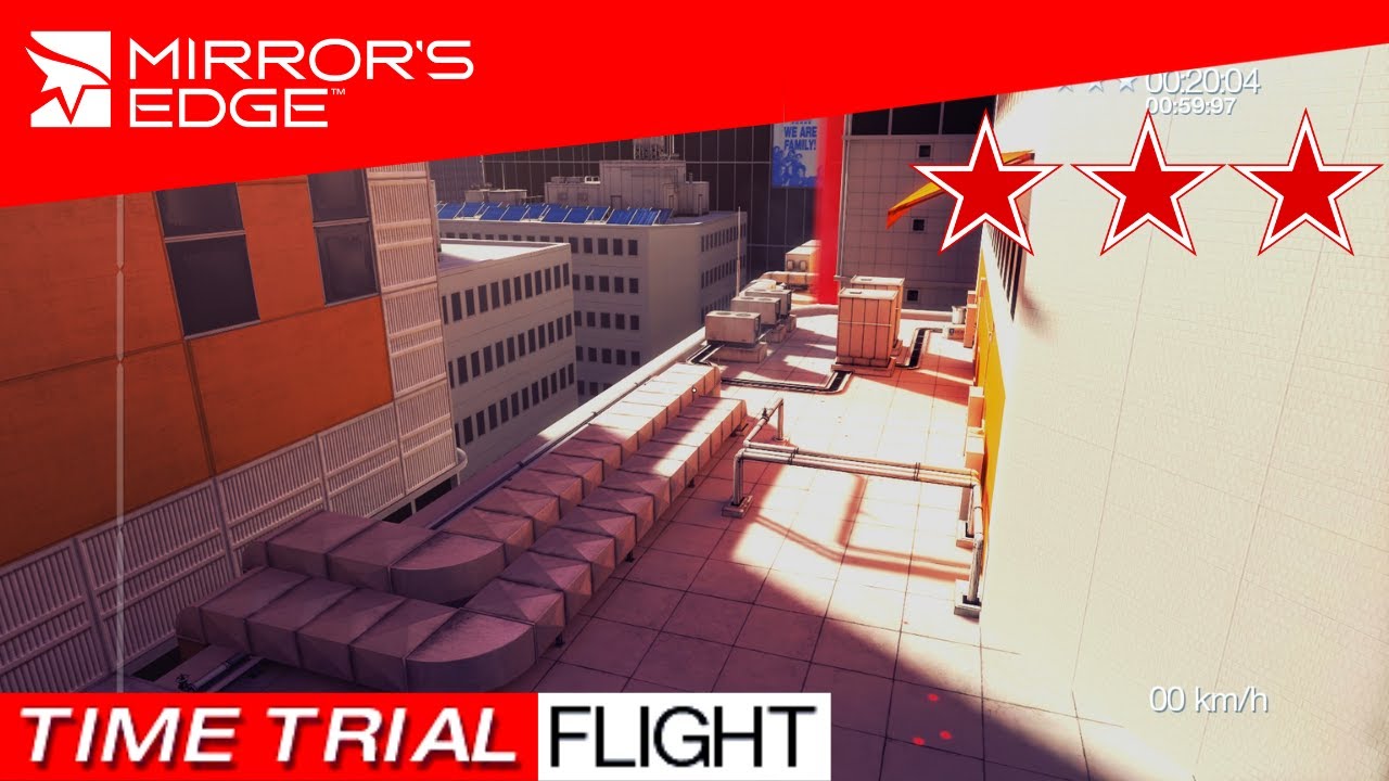 Mirror's Edge - Time Trial - FLIGHT (3 Stars) 