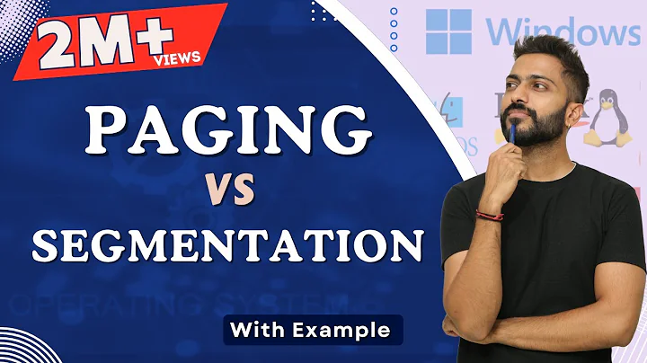 L-5.17: Segmentation Vs Paging | Segmentation Working | Operating system