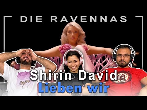 Shirin David - Lieben wir - REAKTION | Die Ravennas