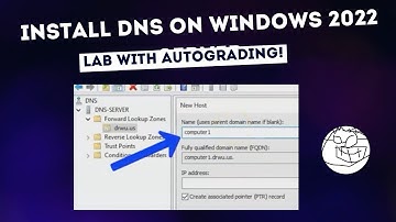 Install DNS on a Windows 2022 VM - for teachers and students.  Includes lab with autograding!