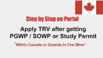Apply TRV after PGWP SOWP or Study Permit Canada | Step by Step guide | Canada | Canada Vlog 2022