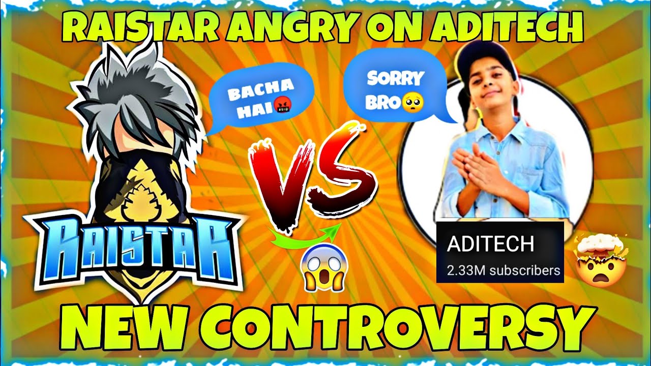 Raistar Vs Aditech | Raistar angry on Aditech | New controversy | Free fire