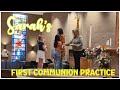 Sarahs first communion practice joshsarah halukaytv