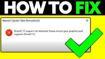 How To Fix DirectX 12 Support Not Detected (2025)