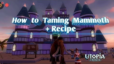 How to capture Mammoth + Recipe | Utopia Origin
