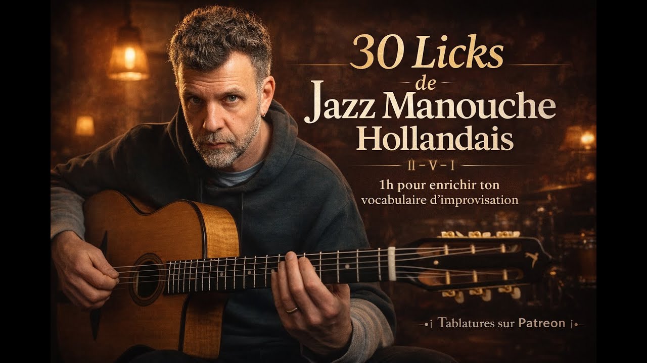 🎸 30 Licks de Jazz Manouche Hollandais – 1h pour enrichir ton vocabulaire d’improvisation