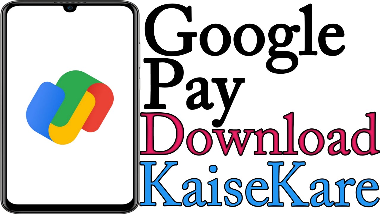 Google Pay App Download Kaise Kare How To Download Google Pay App