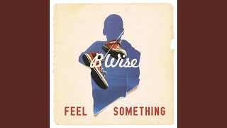Feel Something