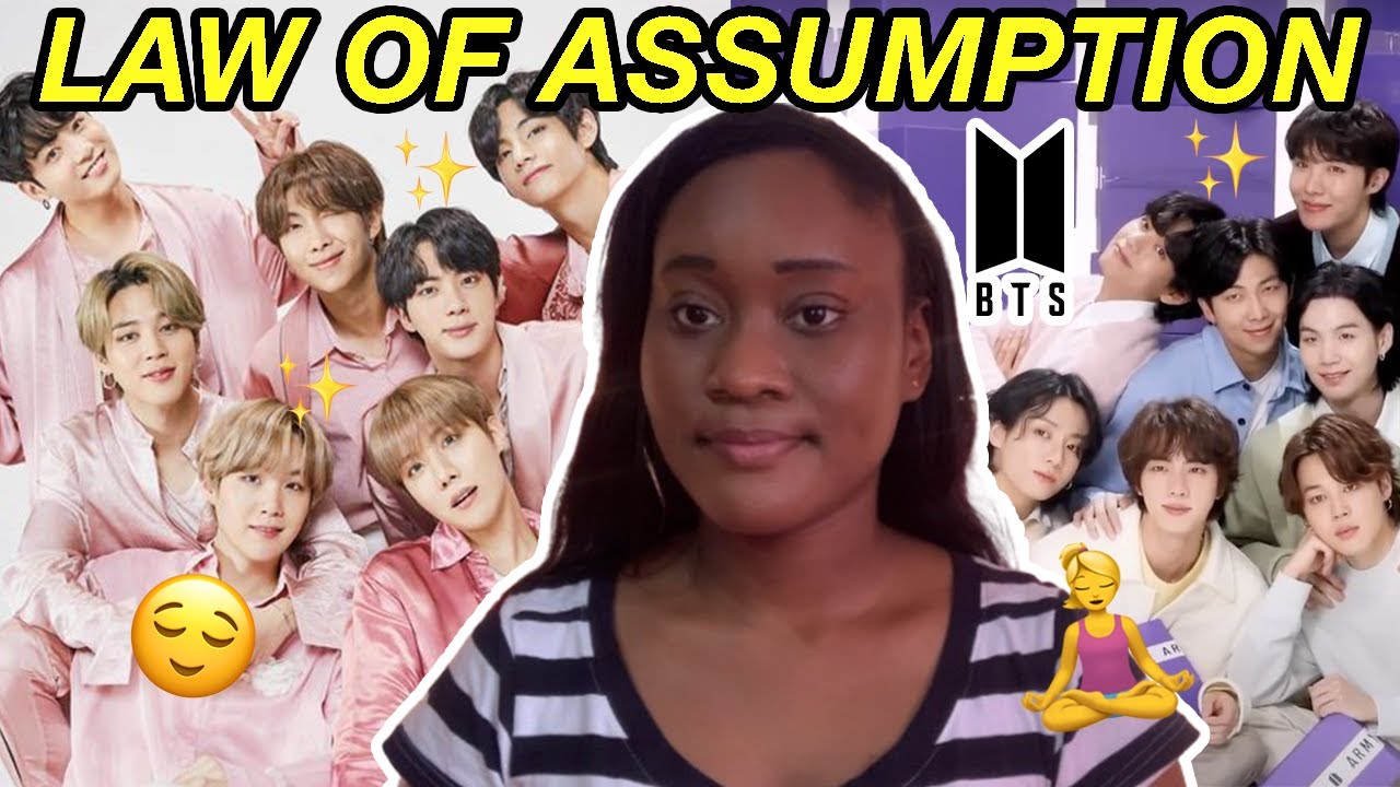 How BTS Used The Law of Assumption To Become Legends