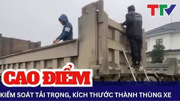 An toàn giao thông: Công an huyện Yên Định cắt bỏ thành thùng xe ô tô tải cơi nới sai quy định| NSTH